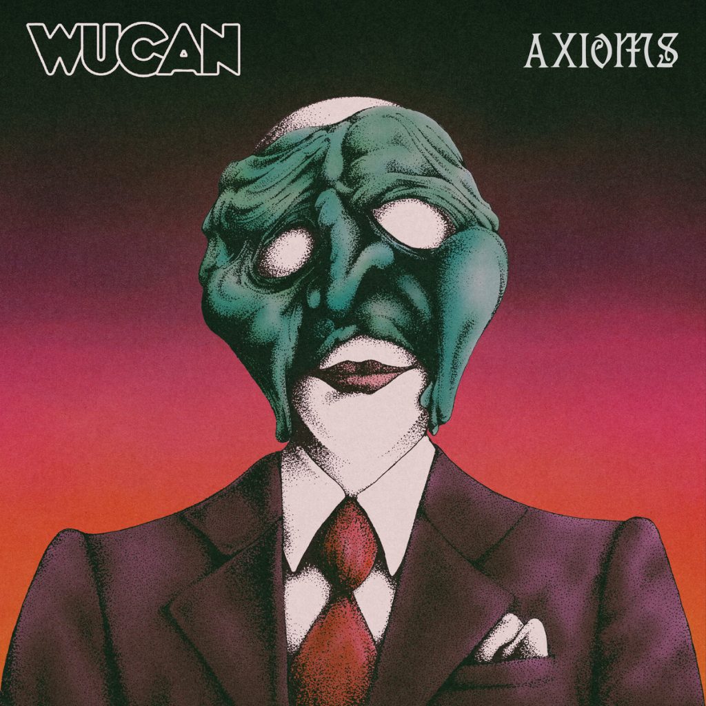 Coverbild des Albums "Axoims" der Band Wucan. Dargestellt ist eine gezeichnete Person im Portraitmodus. Sie trägt einen Anzug mit Krawatte. Das Gesicht ist von einer scheinbar zerlaufenden Maske bedeckt.